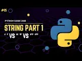 05 - Python String Basics Single Double Triple Quotes Explained codegroO