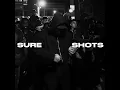 Sure Shots - Luciano & THIZZY52