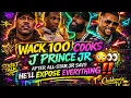 WACK 100 COOKS J PRINCE JR AFTER ALL-STAR JR THREATENS TO EXPOSE EVERYTHING