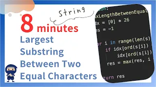Largest Substring Between Two Equal Characters - LeetCode