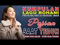 Lagu Nonstop 2 Jam Lagu Rohani Terbaru 2025 – Pujian Paling Memberkati dan Membawa Sukacita