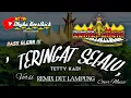 Download Lagu Remix Lampung TERINGAT SELALU Slow Bass || Mixdut Andika Music @musiclampung