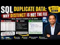 SQL Duplicate Data Why DISTINCT Is NOT the Fix Real-World SQL