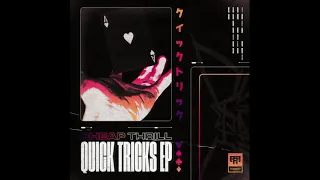 Download cheap thrill - QUICK TRICKS - EP (2021 - Dubstep) MP3