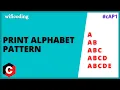 print alphabet pattern in c