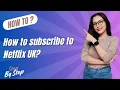 How to subscribe to Netflix UK - Step by Step
