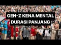 Download Lagu GEN-Z KENA MENTAL DURASI PANJANG