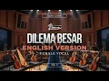 DILEMA BESAR (NOAH cover) | English version | Lyric video