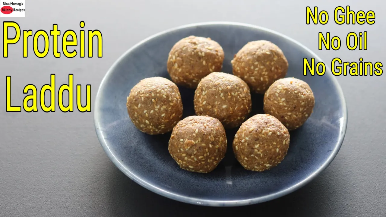 Protein Laddu Recipe - No Oil / No Ghee / Grain Free - Tasty Laddoo - Healthy Indian Snacks