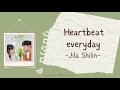 Download Lagu Jila Shilin (吉拉石林) - Heartbeat everyday (电视剧插曲) 'Here we meet again OST' [PINYIN/INDO/ENG CC]