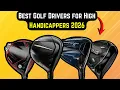 Best Golf Drivers for High Handicappers 2026