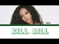 SZA - Kill Bill (Lyrics)