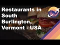 Restaurants in South Burlington Vermont - USA