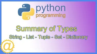 Python Types Summary String List Tuple Set Dictionary - Programming Tutorial