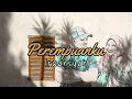 Download Lagu Perempuanku - Irwansyah (Lirik lagu)