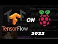How to Install Tensorflow 2 on a Raspberry Pi