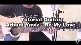 Download Tutorial Bermain Guitar Arbani Yasiz - Be My Love MP3