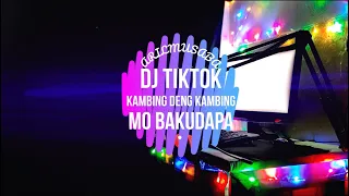 Download DJ TIK TOK Kambing Deng Kambing Mo Baku Dapa [ BALE BALE X AKI AKI X LELOLAY ] VIRAL FULL BASS 2021 MP3