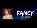 Reba McEntire - Fancy (Lyrics)