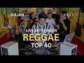 Lagu Julian | Reggae Top Hits 40 ( Bob Marley, Tony Q, Steven \u0026 Coconuttreez, Ras Muhammad ) Vol 30