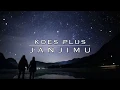 KOES PLUS - JANJIMU (Lirik Video)