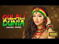 Lagu Rhoma Irama - GULALI DUNIA | Cover Reggae Version