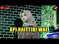 Download Lagu API NAITTIRI WAE - Cipt. Supri Ririn - Cover By Indah // LAGU BUGIS VIRAL \u0026 TERPOPULER