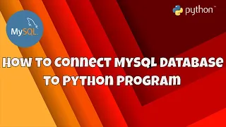 Getting Start With Python How to connect MySQL DB to Python Program PyMySQL Connection