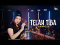 Lagu VIA AMELIA - TELAH TIBA ( Official Music Video )