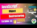 JavaScript Destructuring Object Guri Web Developer JavaScript Tutorials in Hindi