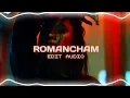 ROMANCHAM TITLE TRACK EDIT AUDIO