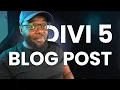 Better Blog Post Designs in Divi 5