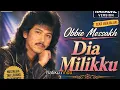 Obbie Messakh - Dia Milikku | Karaoke Lagu Kenangan Keroncong dengan Lirik Berjalan