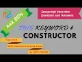 Javascript Interview Explain the this keyword and constructor function