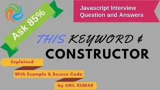 Javascript Interview Explain the this keyword and constructor function
