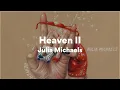 Download Lagu Julia Michaels, Heaven II (Lyrics)