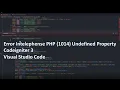 Mengatasi Error Intelephense 1014 Undefined Property PHP Codeigniter3 VSCode