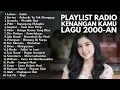 Lagu LAGU HITS 2000-AN POP INDONESIA TERBAIK \u0026 BIKIN NOSTALGIA | Playlist Kenangan SMA Santai Untuk Kerja