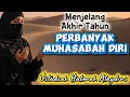 Menjelang Akhir Tahun Perbanyaklah Muhasabah Diri‼️- Ustadzah Halimah Alaydrus