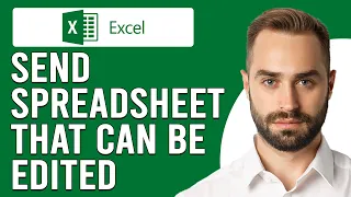 How To Send An Excel Spreadsheet That Can Be Edited How To Share Excel File That Can Be Edited