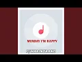 Download Lagu Monday I'm Happy