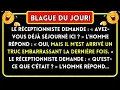 Lagu BLAGUE DU JOUR! Le réceptionniste demande... Blagues Drôles