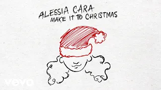 Alessia Cara Make It To Christmas Audio 