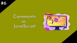 Comments in JavaScript JavaScript Course for beginner