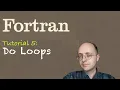 Fortran Tuto 5 Do Loops