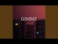 Lagu Gimme (Reverb Slowed)
