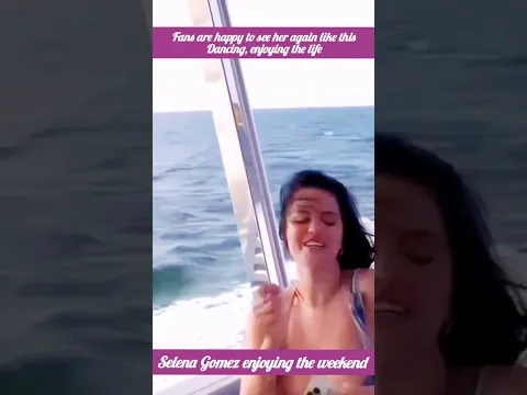 Selena gomez enjoying weekend#shorts