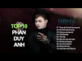 Download Lagu #15 Top 10 bài hát hay nhất của Phan Duy Anh l Nhạc bán hàng hay nhất