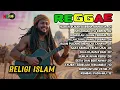 Download Lagu BISMILLAH JALAN TERBAIK - FULL ALBUM REGGAE RELIGI ISLAM INDONESIA TERBARU 2025