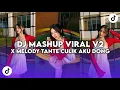 Download Lagu DJ MELODY TANTE CULIK AKU DONG X MASHUP V2 | DJ TOMBEL FVNKY VIRAL TIK TOK YANG KALIAN CARI CARI Download Lagu DJ MELODY TANTE CULIK AKU DONG X MASHUP V2 | DJ TOMBEL FVNKY VIRAL TIK TOK YANG KALIAN CARI CARI